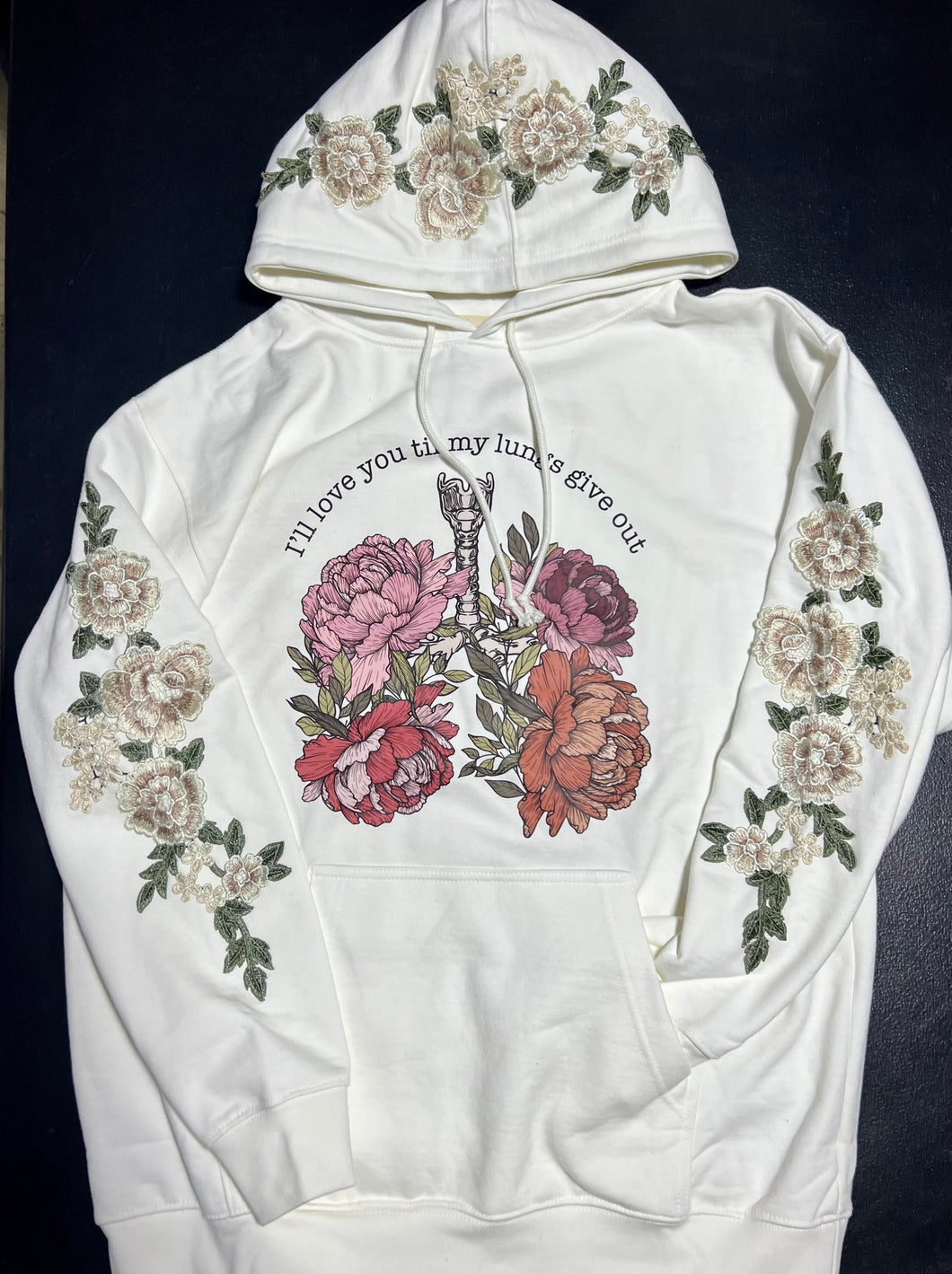 Embroidered Floral Love You Til My Lungs Give Out